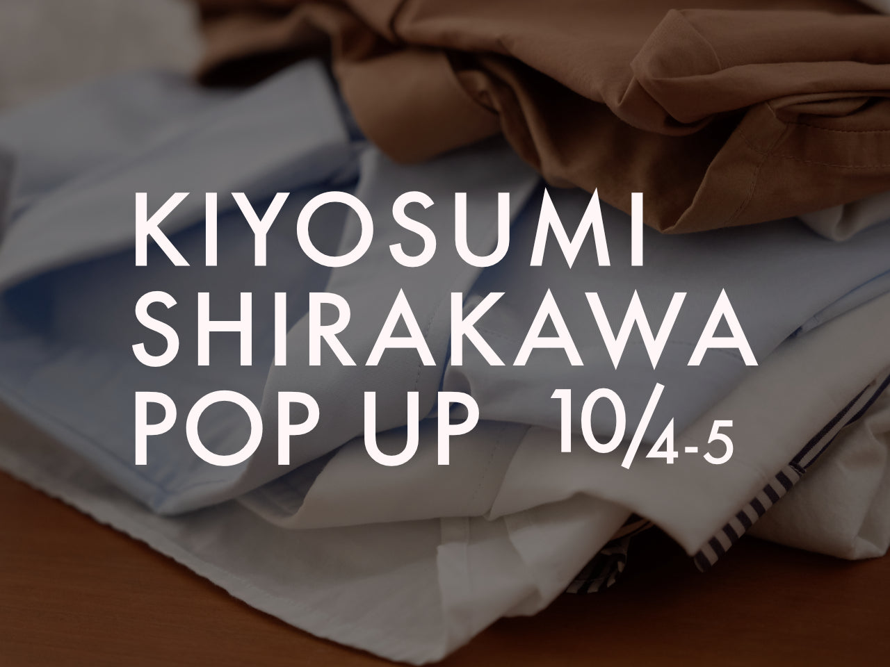 10月は初の清澄白河POPUP